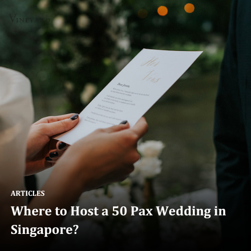 Where to Host a 50 Pax Wedding in Singapore?