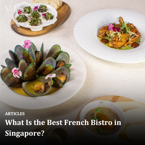 What Is the Best French Bistro in Singapore?