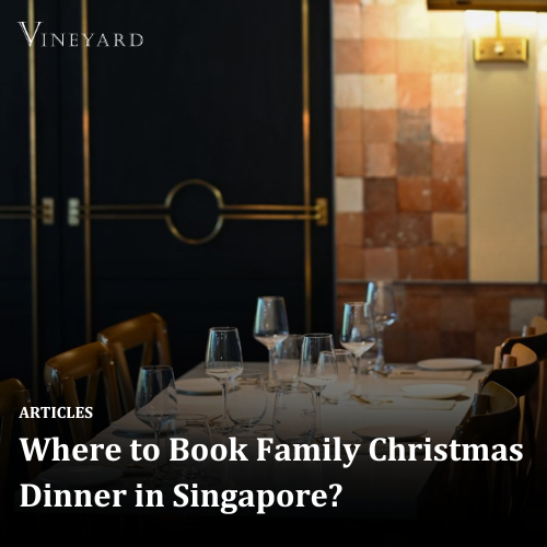Where to Book Family Christmas Dinner in Singapore?