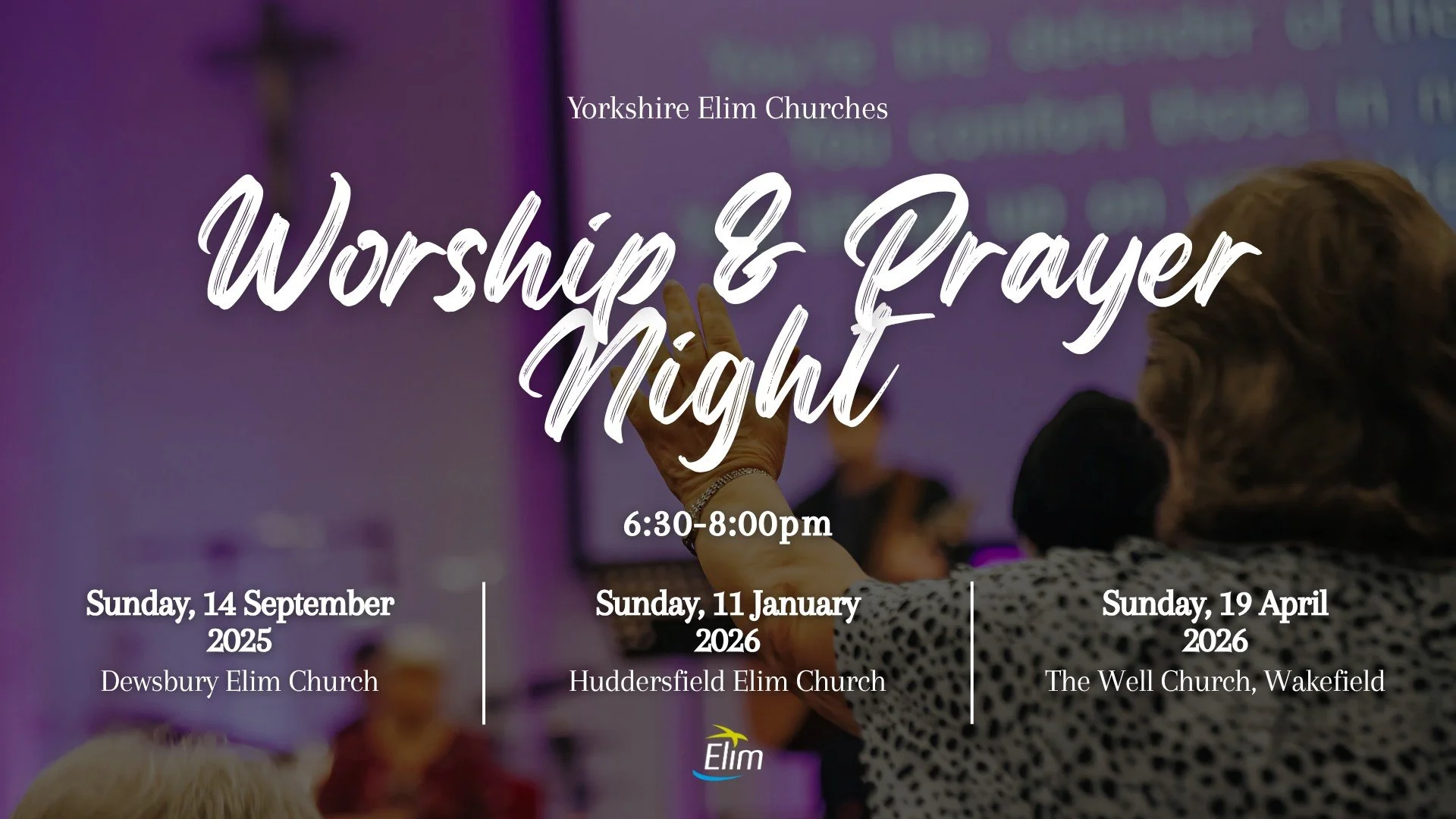 We are really excited to be joining with our Elim brothers and sisters in the coming years ahead in times of meaningful prayer and worship. Powerful and precious things happen when the family of God gathers together to seek His will and to praise His