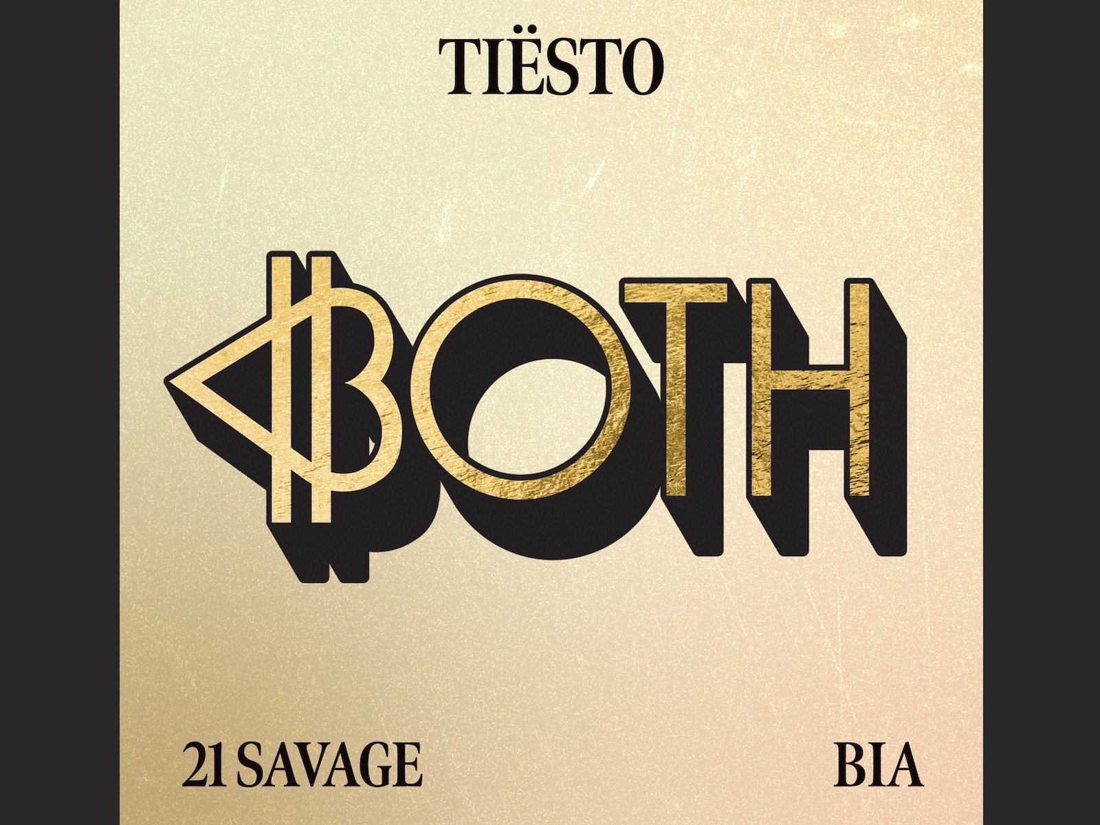 Both tiesto feat 21. Both Tiesto. Bia, 21 Savage both. Tiesto 21 Savage bia both. Testo 21 Savage both.