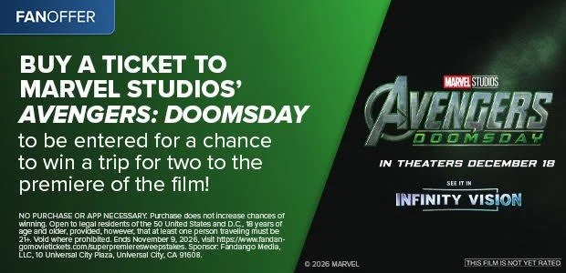 Ready to really start the countdown? The anticipation continues to build for Avengers with Doomsday locked in to premiere Friday, December 18 and now Fandango tickets hitting the market? Yup. .jpg