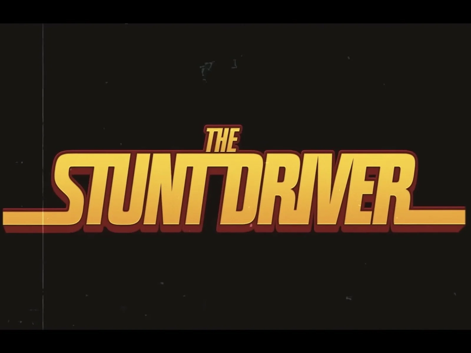 The Stunt Driver: IFC pushes originality to the max with this insane thrill ride