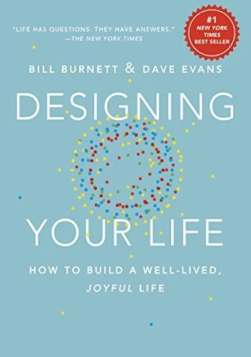 Designing your Life Bill Burnett & Dave Evans