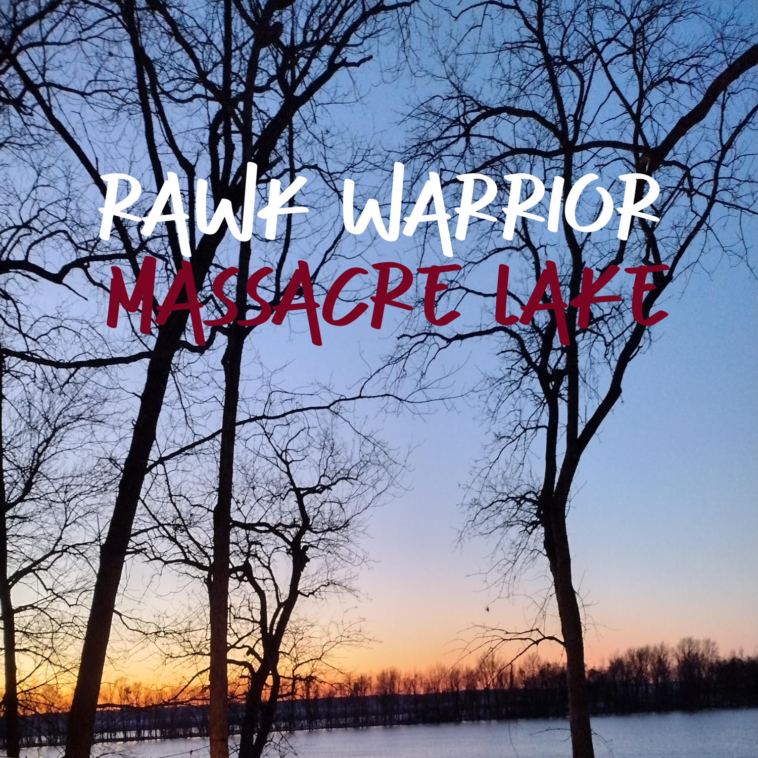 Massacre Lake by Rawk Warrior Digital Edition