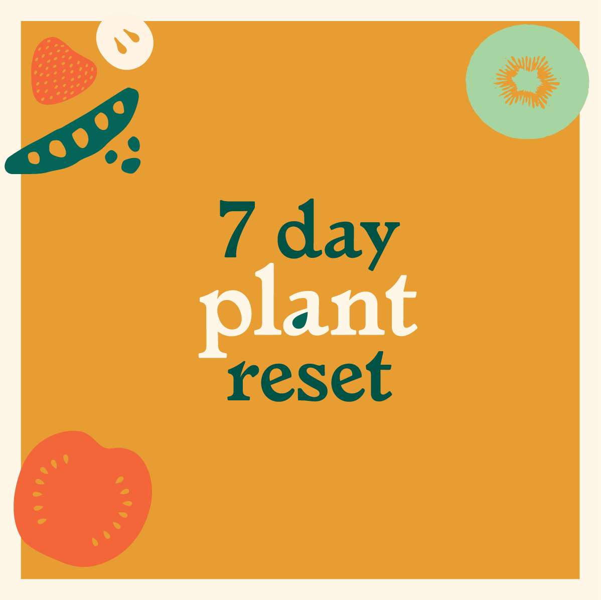 June 7-day Reset