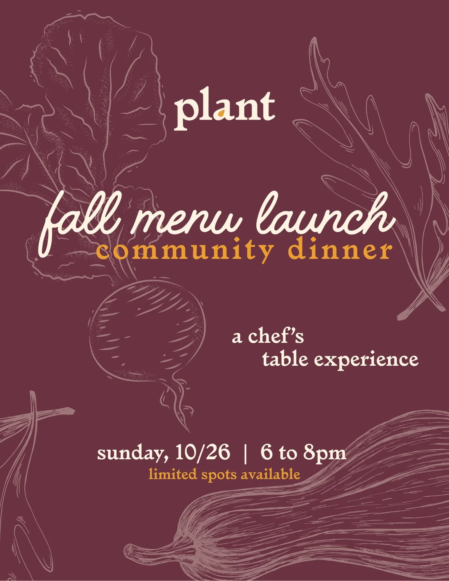 Fall Menu Launch Community Dinner; a chef's table experience