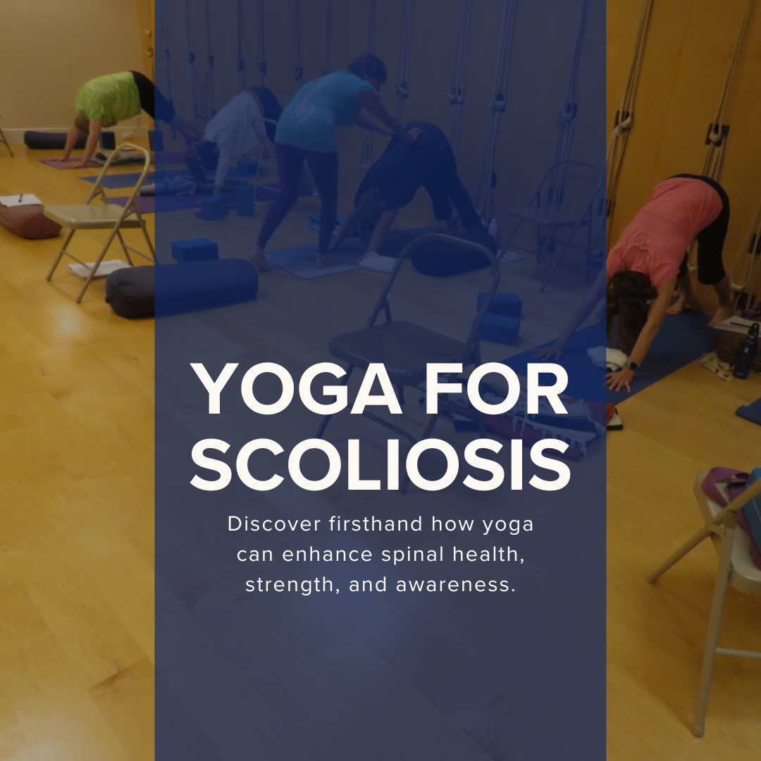 Yoga for Scoliosis with Elise Miller (Part 1 of Teacher Practicum)