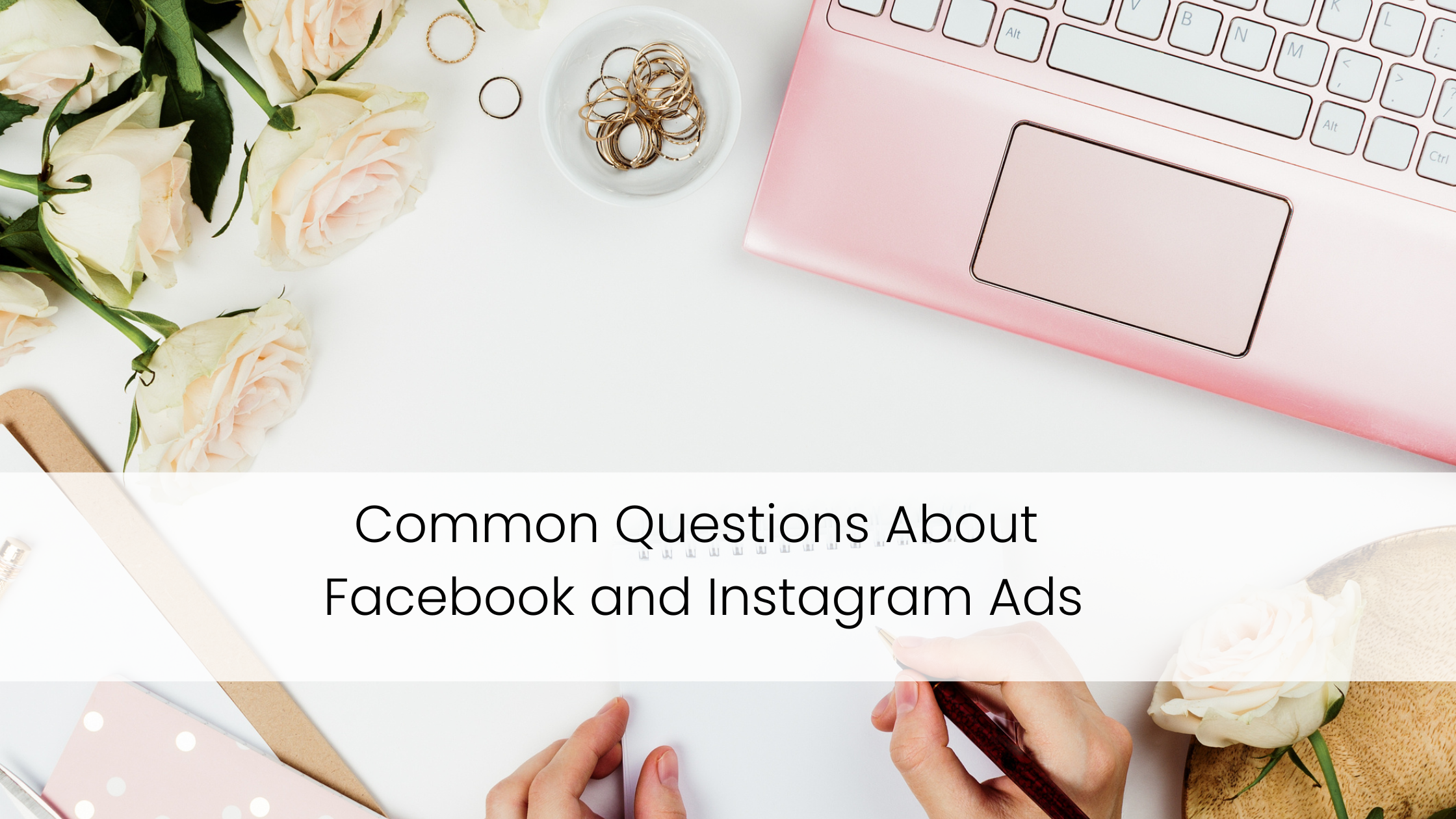 Common Questions About Facebook and Instagram Ads