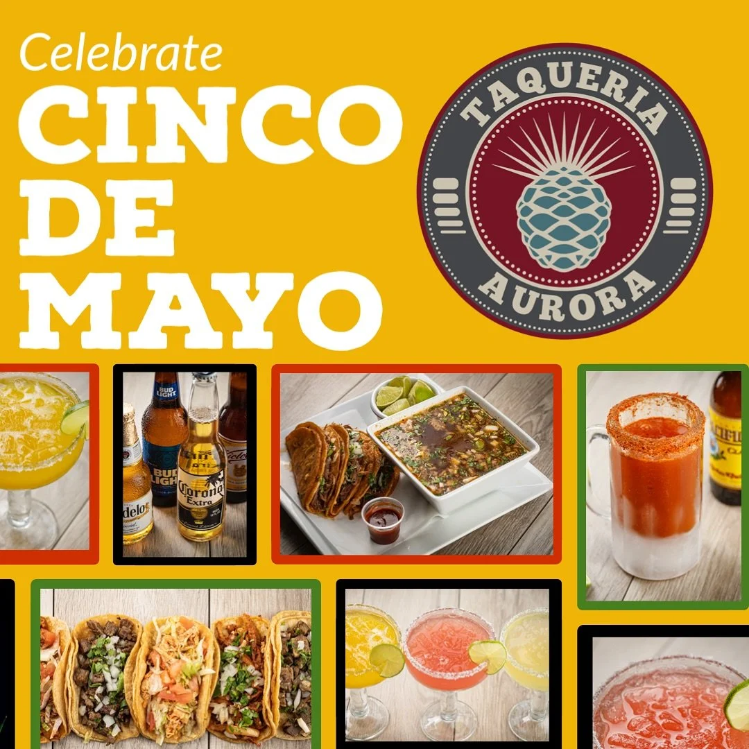 ✨Celebrate Cinco de Mayo with Taqueria Aurora!
From tacos 🌮 and Quesabirria&rsquo;s to margaritas 🍹 and micheladas 🍺&mdash;come enjoy the flavors that bring everyone together 🇲🇽

#cincodemayo #taqueriaaurora #birriatacos #micheladas #margaritati