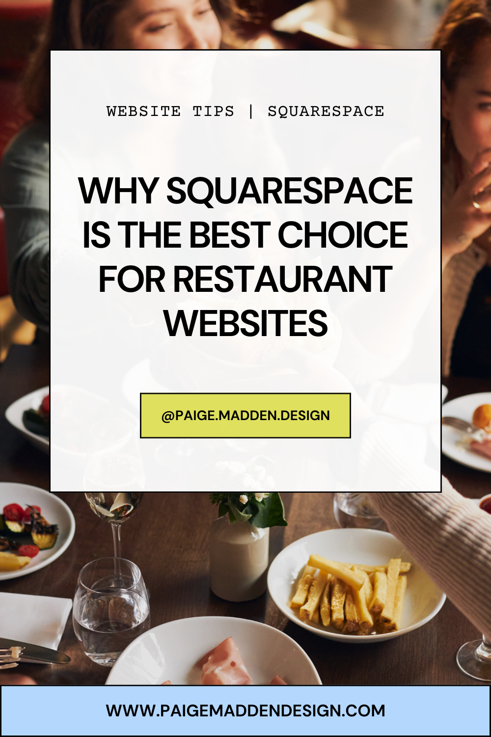 Why Squarespace is the Best Choice for Restaurant Websites