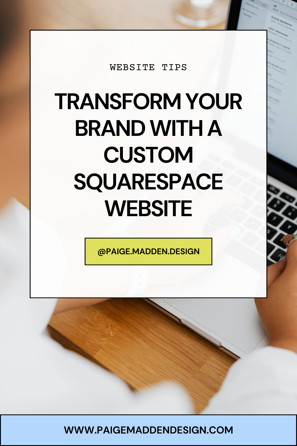 Transform Your Brand with a Custom Squarespace Website