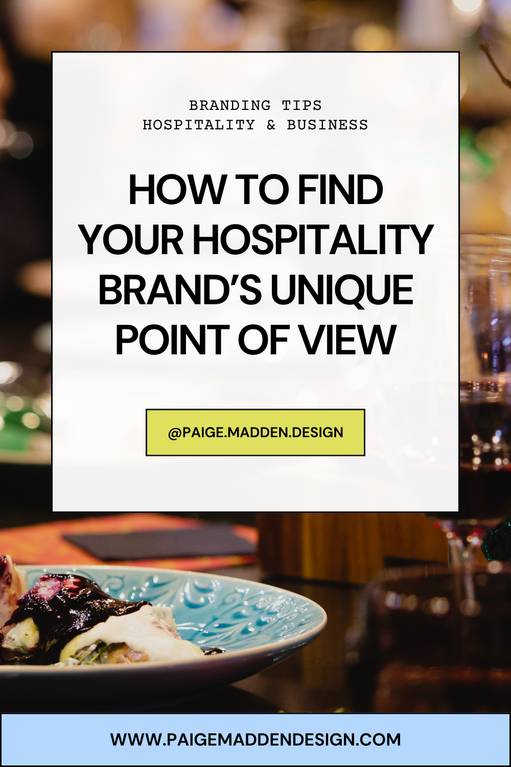How to Find Your Hospitality Brand’s Unique Point of View