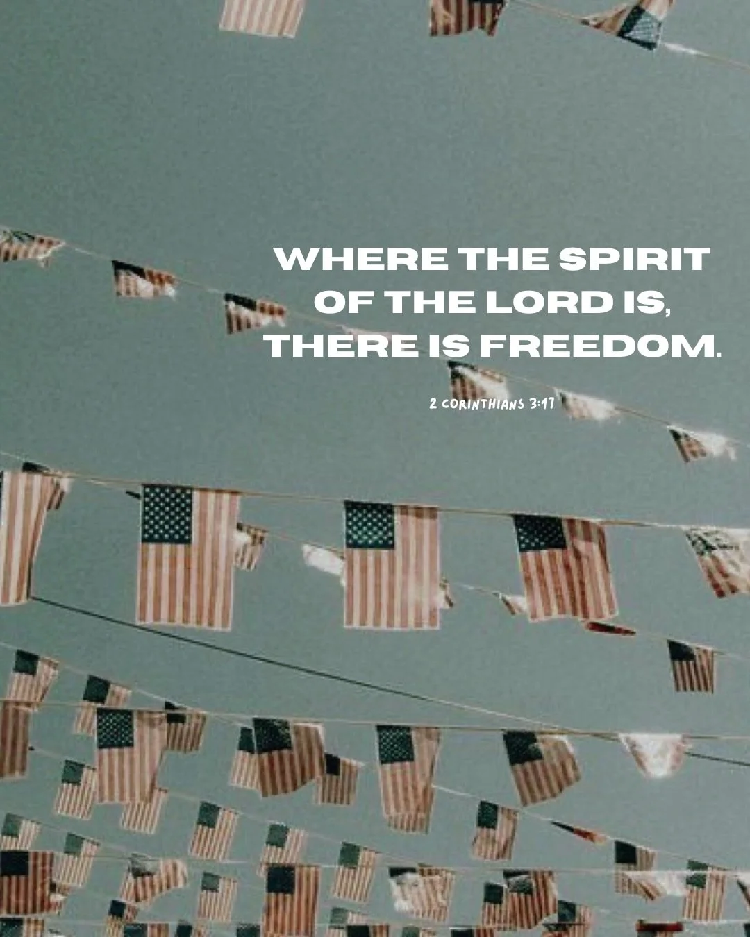 &ldquo;Where the Spirit of the Lord is, there is freedom.&rdquo; 2 Corinthians 3:17

Happy Independence Day! 🇺🇸

As we celebrate freedom today, may it be a reminder of the true freedom we have in Jesus, the freedom to be made new, to live without s