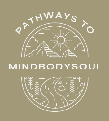 Pathways to MindBodySoul
