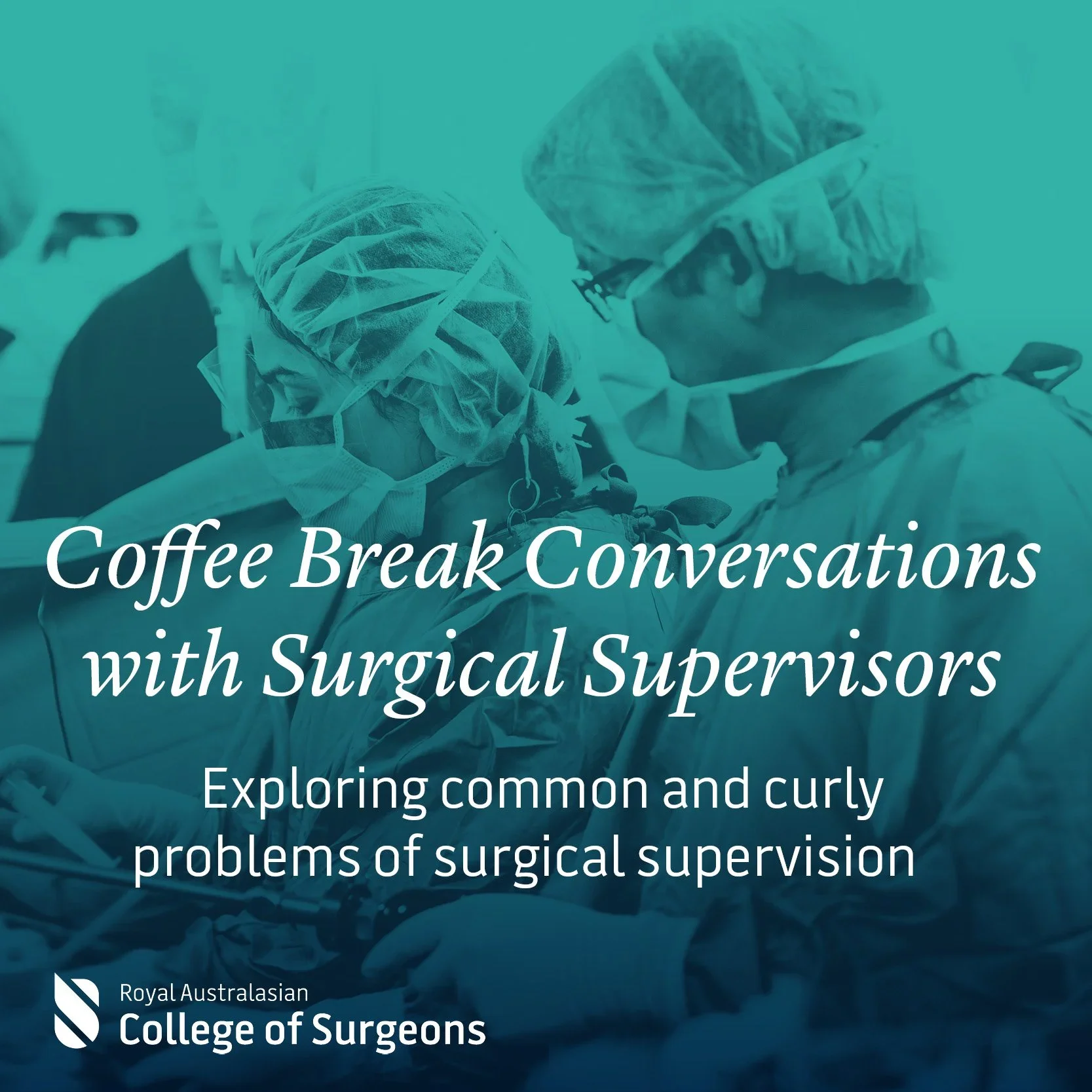 Coffee Break Conversations with Surgical Supervisors.webp