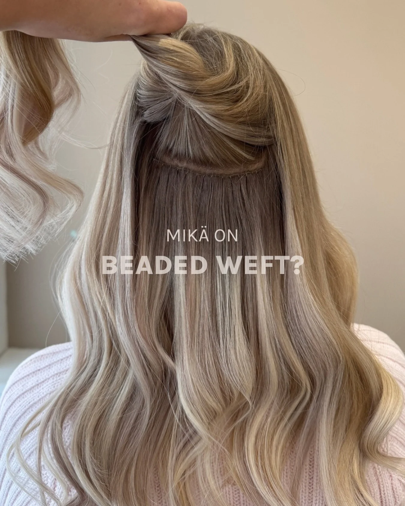 Beaded weft -tekniikka on eritt&auml;in hell&auml;varainen hiustenpidennys- ja tuuhennosmenetelm&auml;. 

Beaded weft kiinnitet&auml;&auml;n omiin hiuksiin ompelemalla hiusnauha mikrorenkaisiin, jotka ovat omassa hiuksessa kiinni. Mikrorenkaat ovat p