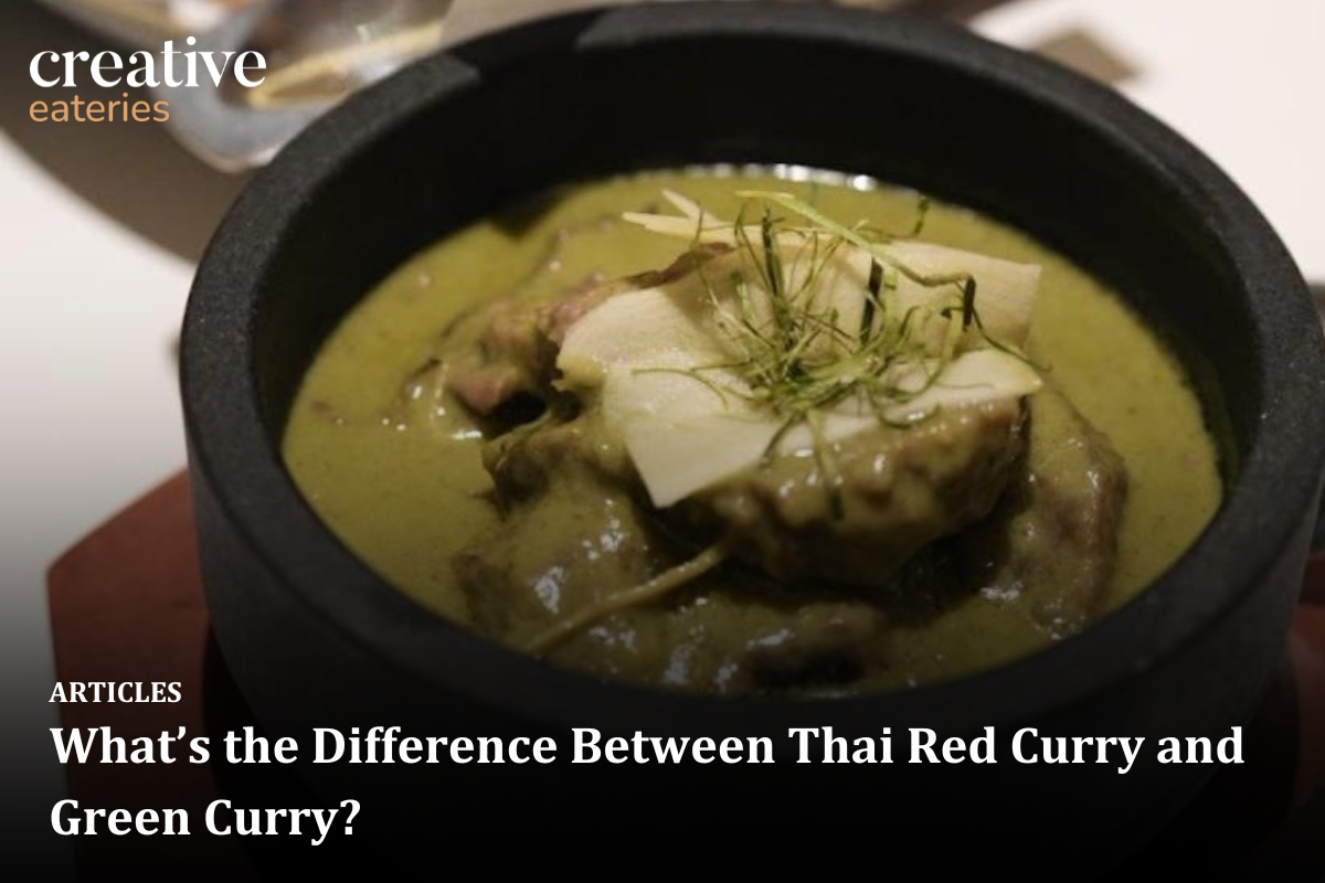 What’s the Difference Between Thai Red Curry and Green Curry?