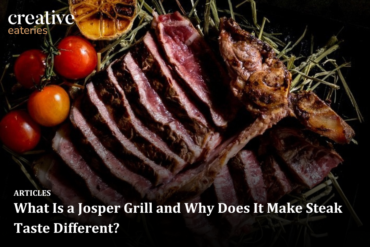 What Is a Josper Grill and Why Does It Make Steak Taste Different?