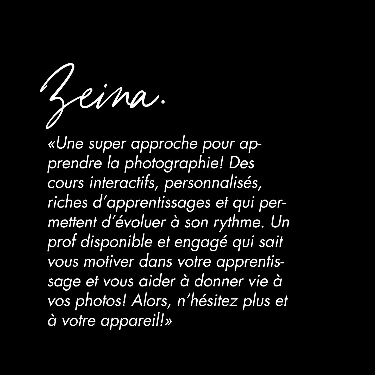 &quot;Une super approche pour apprendre la photographie! Des cours interactifs, personnalis&eacute;s, riches d'apprentissages et qui permettent d'&eacute;voluer &agrave; son rythme. Un prof disponible et engag&eacute; qui sait vous motiver dans votre