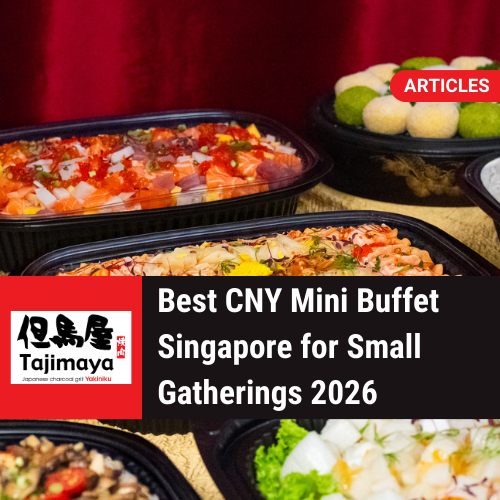 Best CNY Mini Buffet Singapore for Gatherings 2026