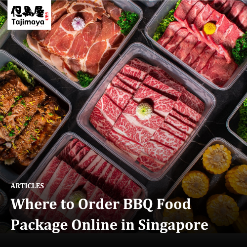 Where to Order BBQ Food Package Online in Singapore