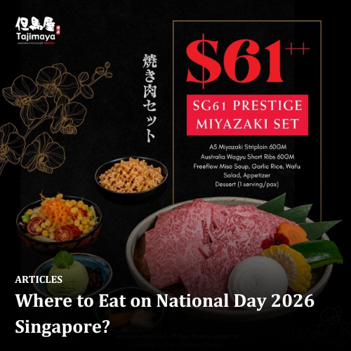 Where to Eat on National Day 2026 Singapore?