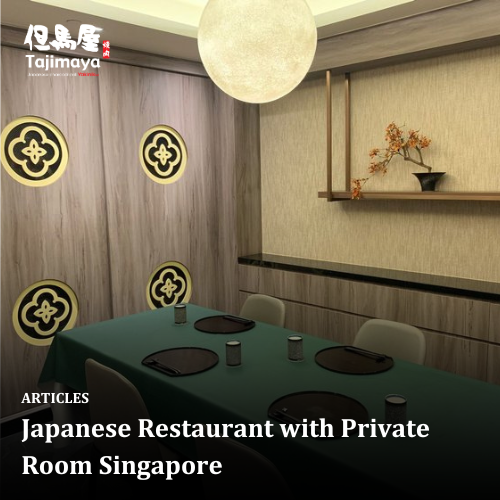 Japanese Restaurant with Private Room in Singapore