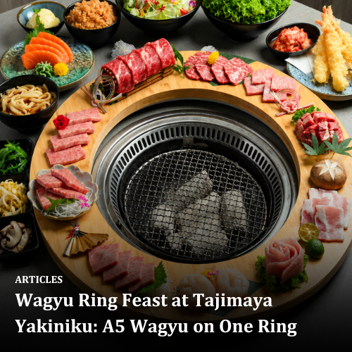 Wagyu Ring Feast at Tajimaya Yakiniku: A5 Wagyu on One Ring