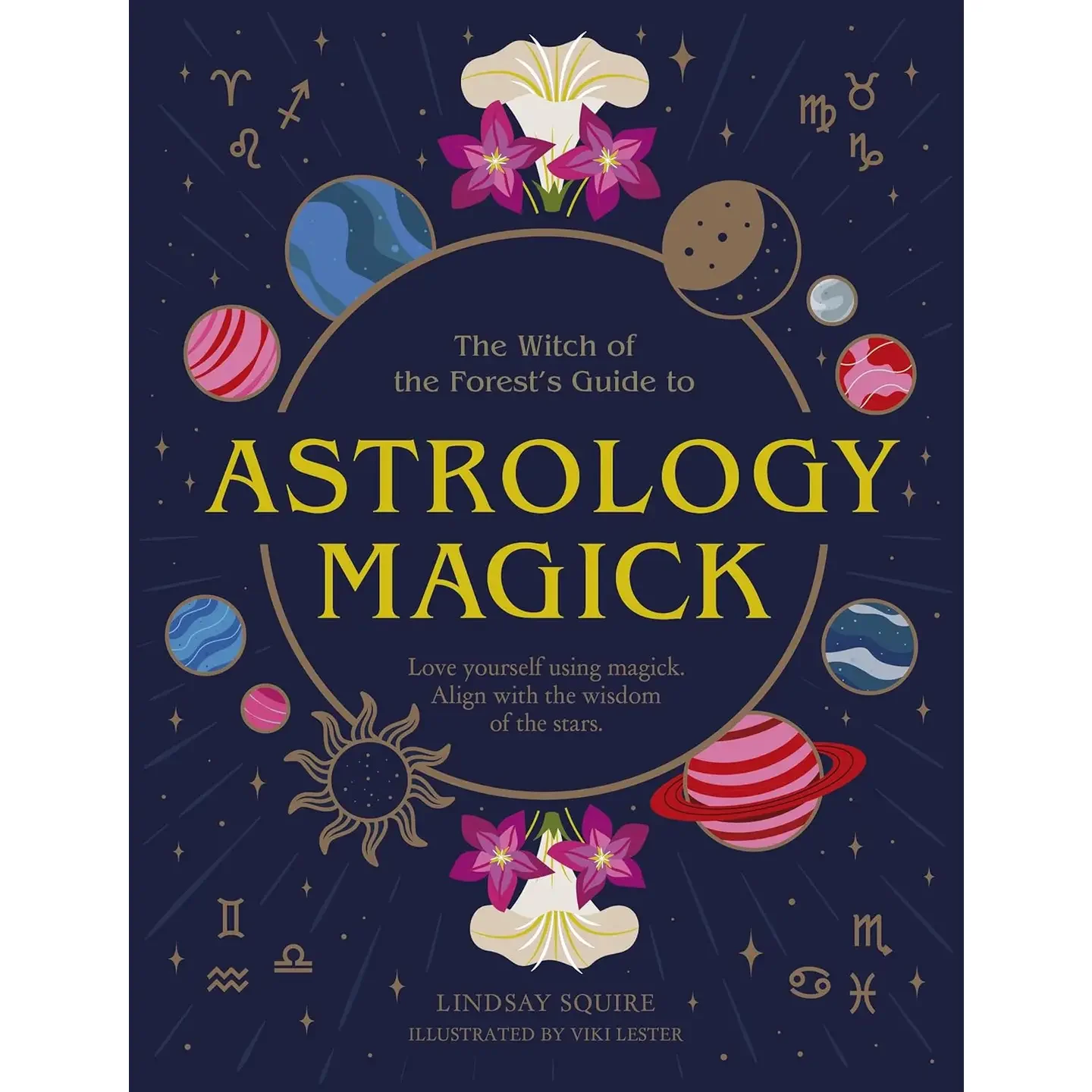Astrology Magick by Lindsay Squire