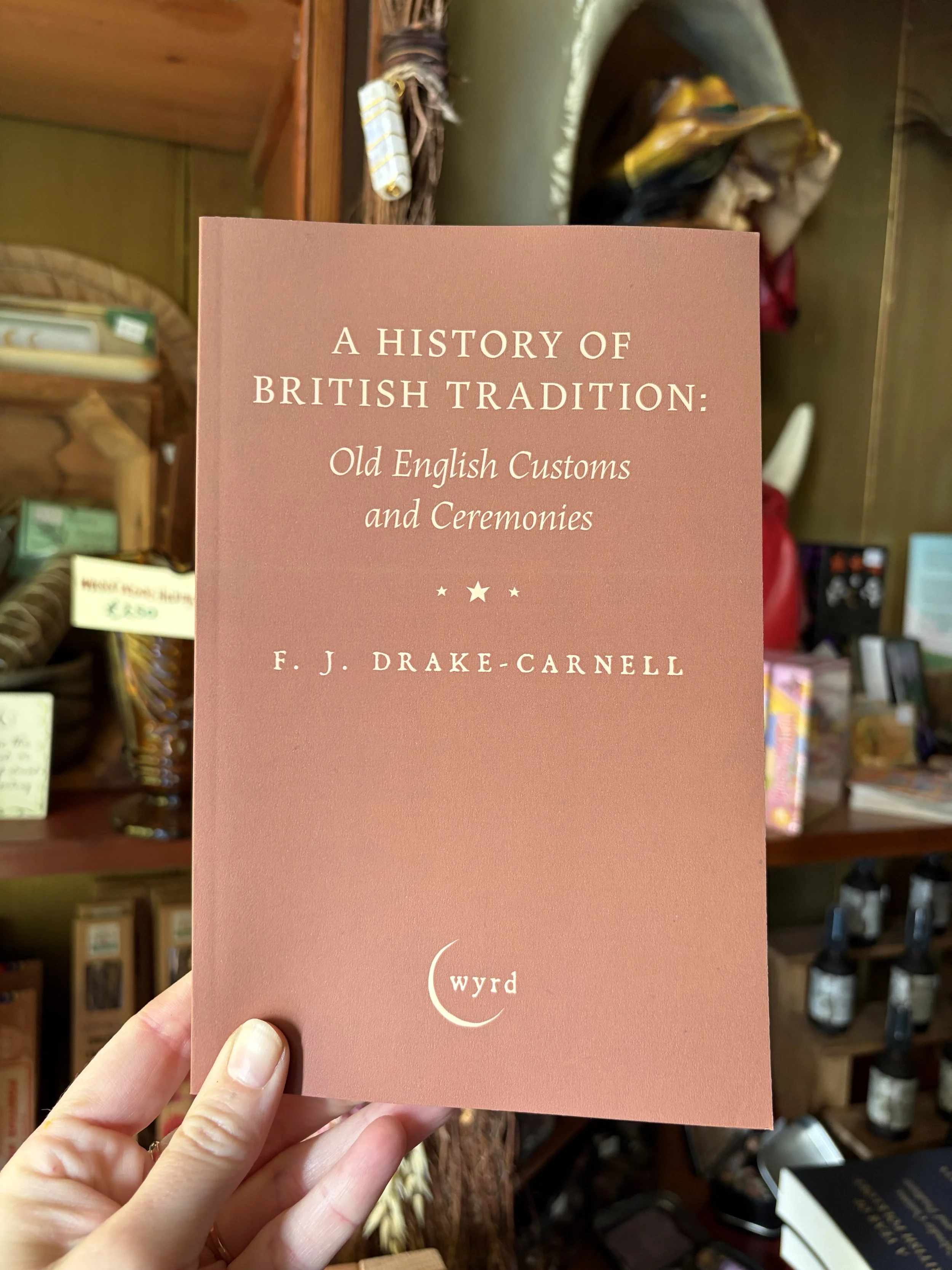 A History of British Tradition by F. J. Drake-Carnell