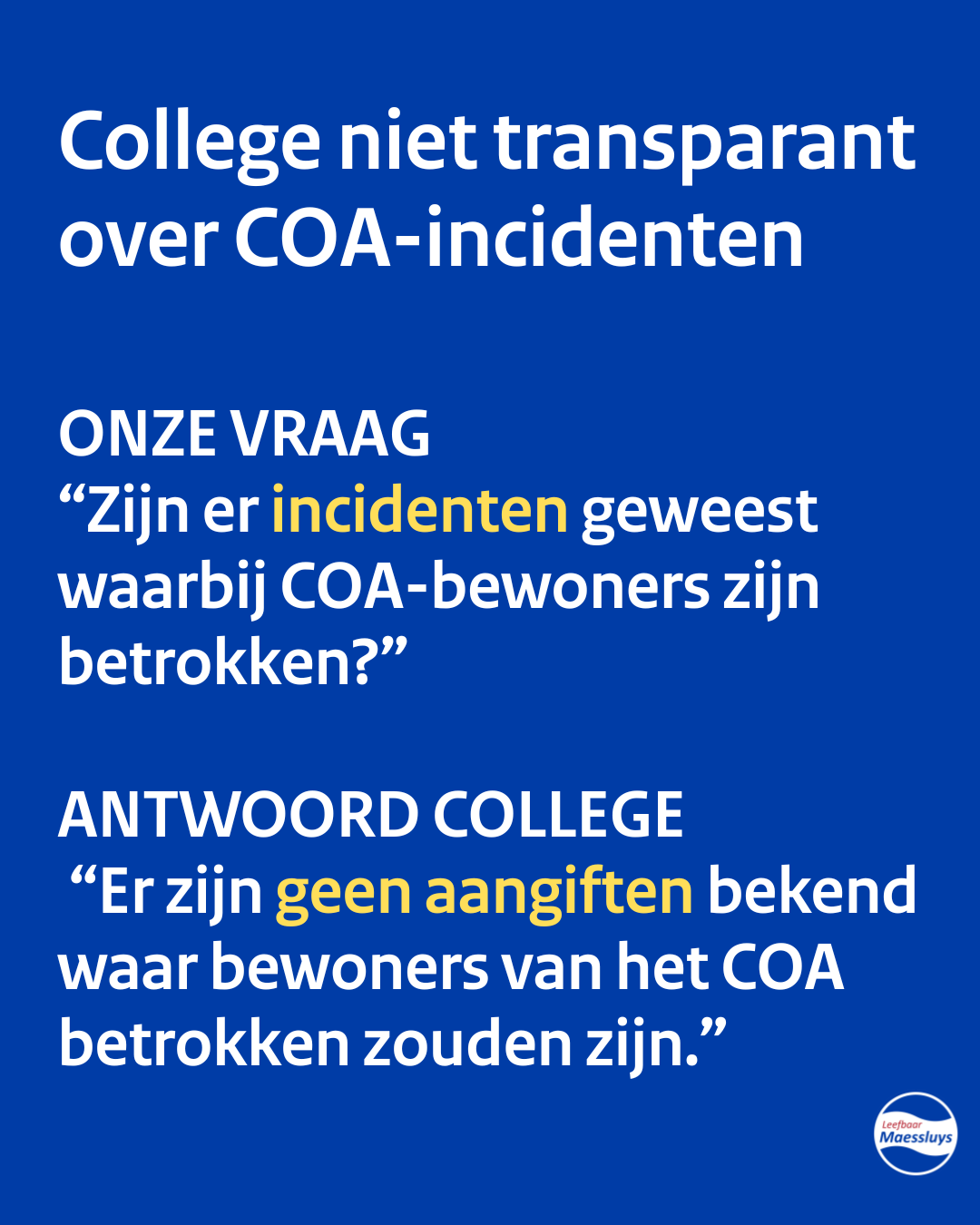 COA incidenten onder het tapijt geveegd?