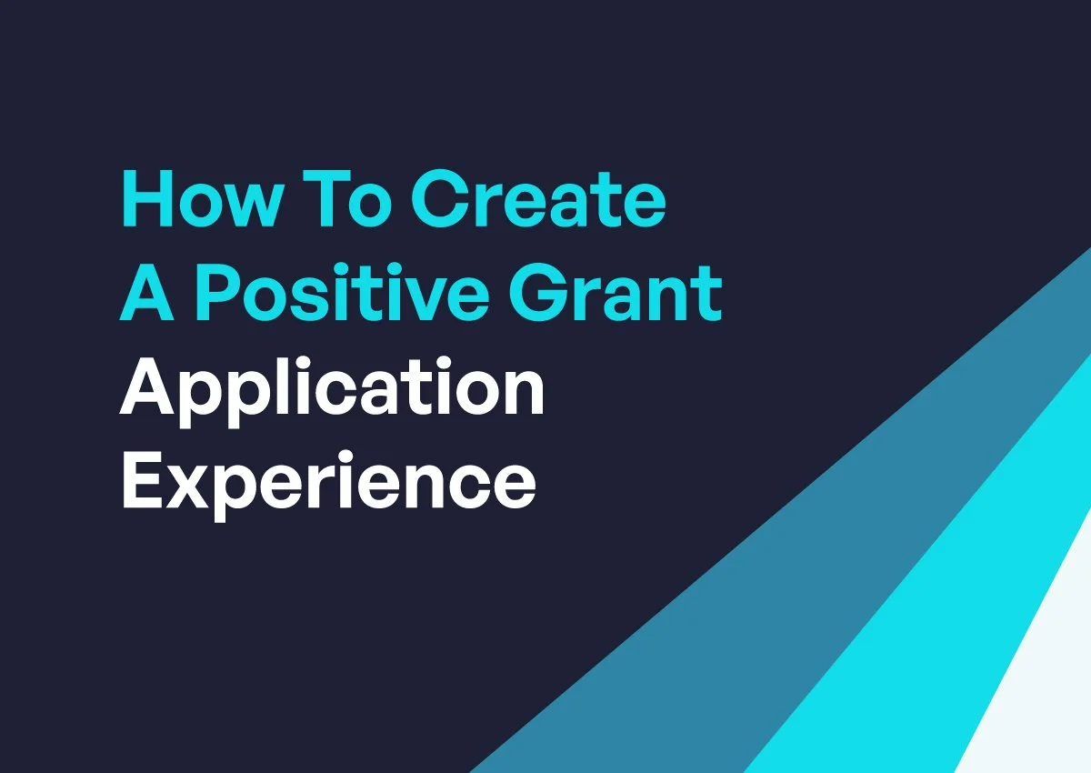 guest post // How to Create a Positive Grant Application Experience