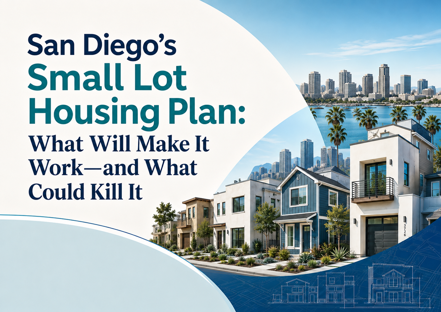 San Diego’s Small Lot Housing Plan