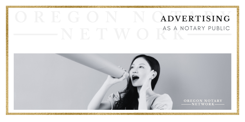 Advertising as a Notary Public