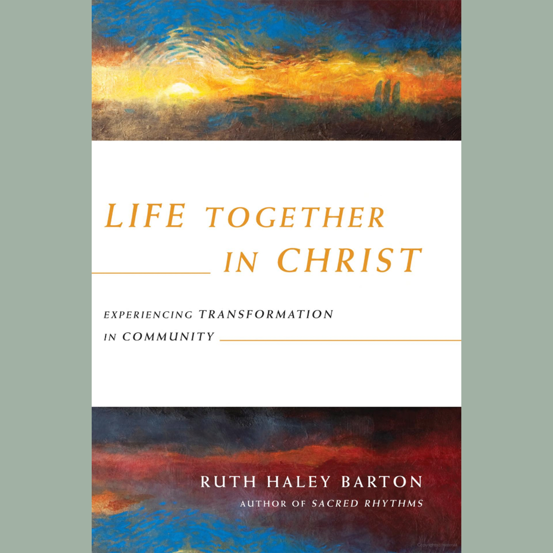 Life Together in Christ