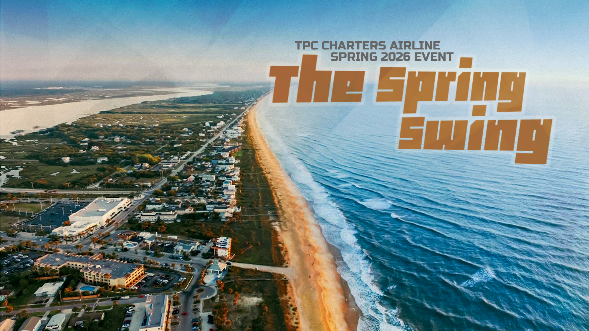 The Spring Swing - TPC Charters Airline Spring 2026 Event