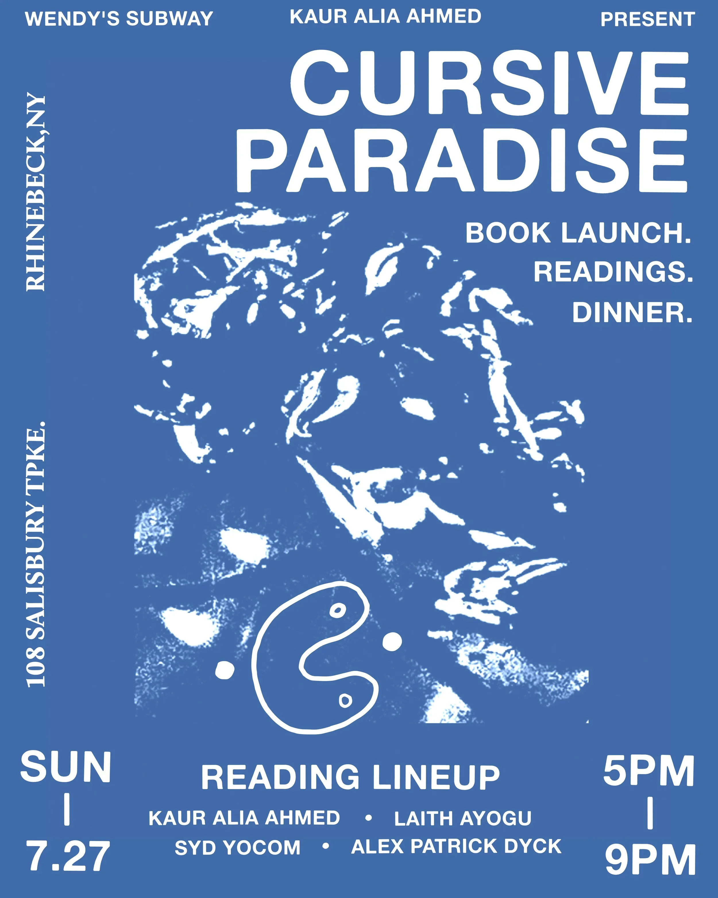 Cursive Paradise, Book Launch/Reading/Dinner with Kaur Alia Ahmed