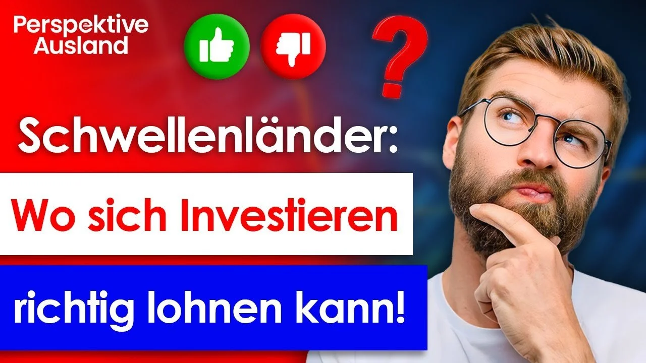 Warum Schwellenländer für Deutsche mit Vermögen interessant sind