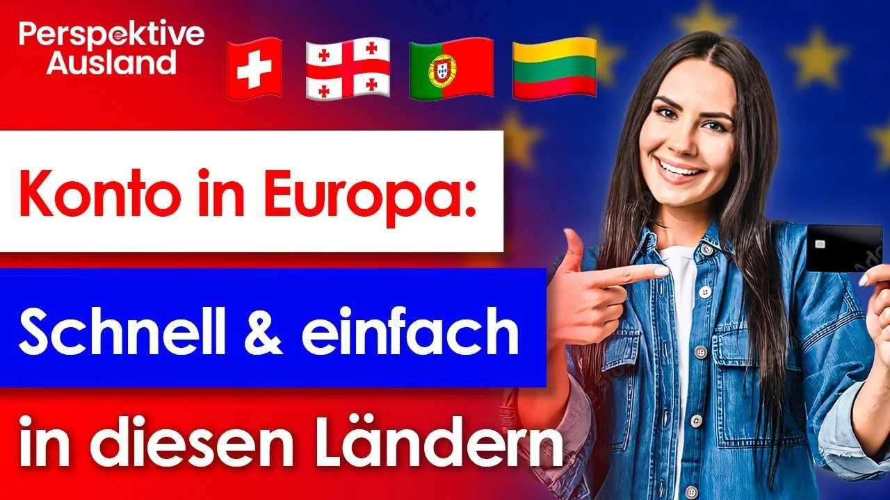 Auslandskonto Europa: In diesen Ländern klappt's am einfachsten