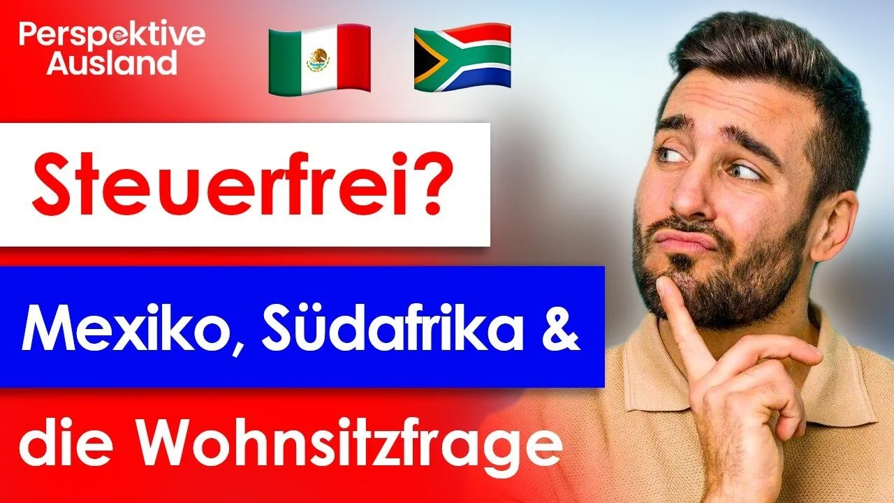 Sonnige Aussichten: So lebst du steuerfrei in Mexiko und Südafrika