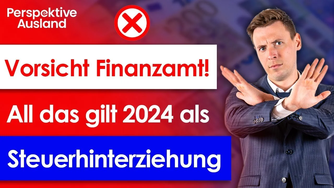 Auslandssachverhalte, die 2024 als Steuerhinterziehung gelten