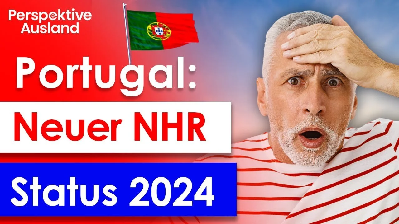 Portugal: Neuer NHR Status 2024 (Pensionäre &amp; Privatiers stehen im Regen)