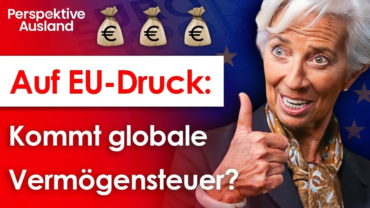 Bringt die EU eine globale Vermögensteuer auf den Weg?