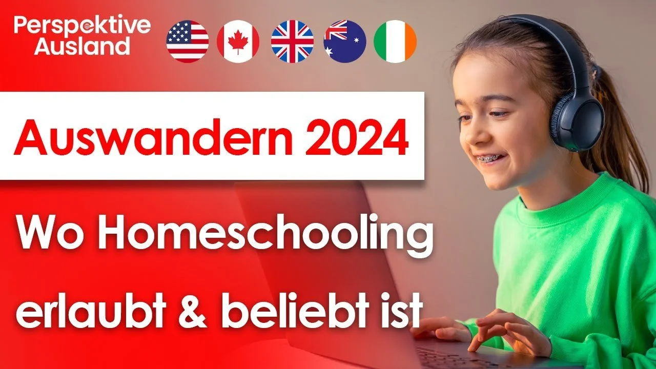 Auswandern 2024: Länder mit den meisten Homeschooling Familien