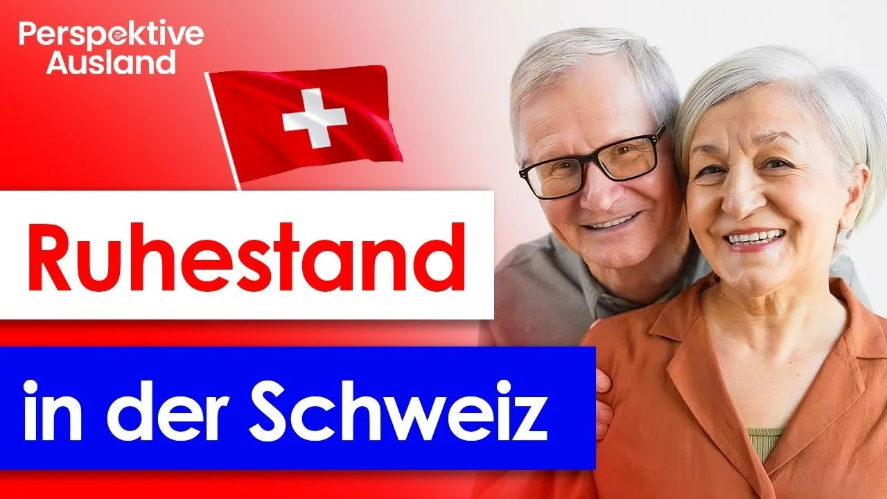 Ruhestand in der Schweiz: Rechtliche &amp; steuerliche Aspekte