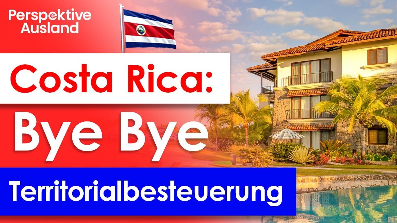 Auf Druck von EU &amp; IMF: Costa Rica schafft Territorialbesteuerung ab