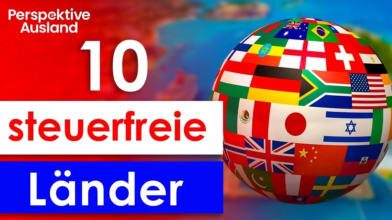 So kannst du in diesen 10 Ländern steuerfrei leben