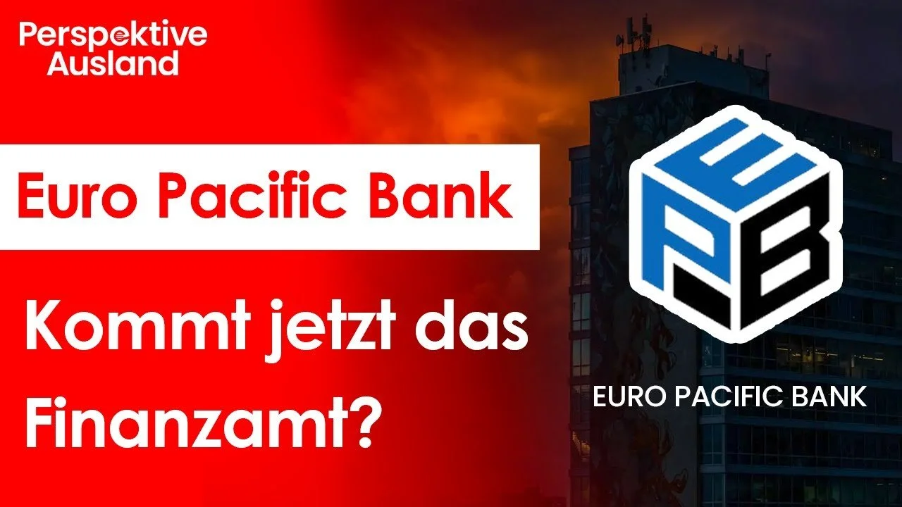 Euro Pacific Bank: Muss man jetzt den Finanzamt - Besuch erwarten?