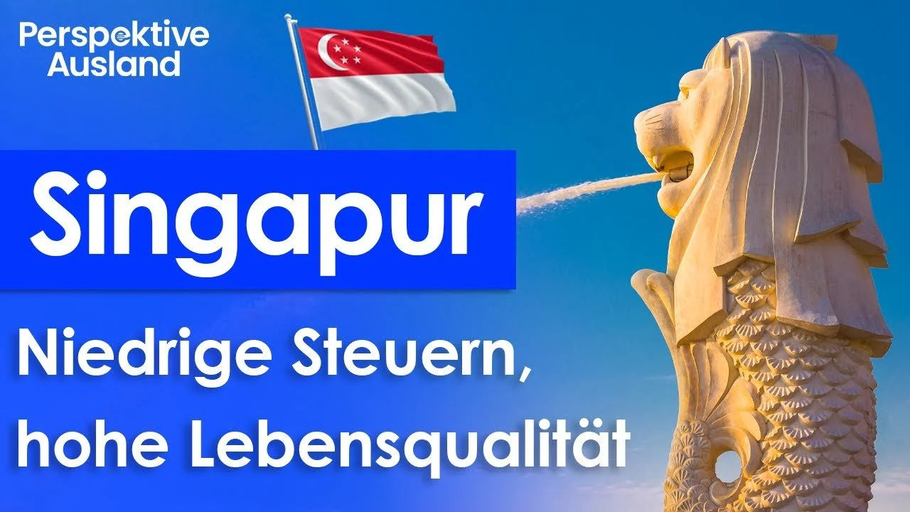 Singapur: Niedrige Steuern und hohe Lebensqualität